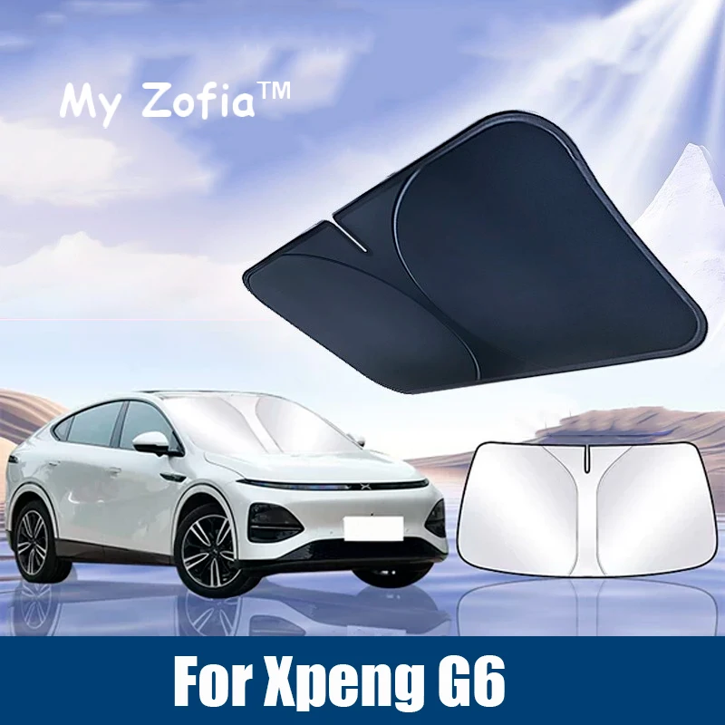 

For XPENG G6 XiaoPeng G6 2023 2024 2025 2026 Car Windshield Sunshade Cover Anti UV Protection Foldable Accessories