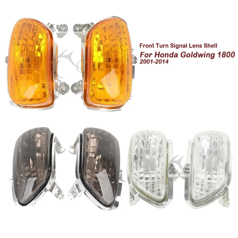 Motorcycle Front Turn Signal Lens Shell For Honda Goldwing GL1800 GL 1800 2001 2014 2013 2012 2011 2010 Clear/Orange/Smoke