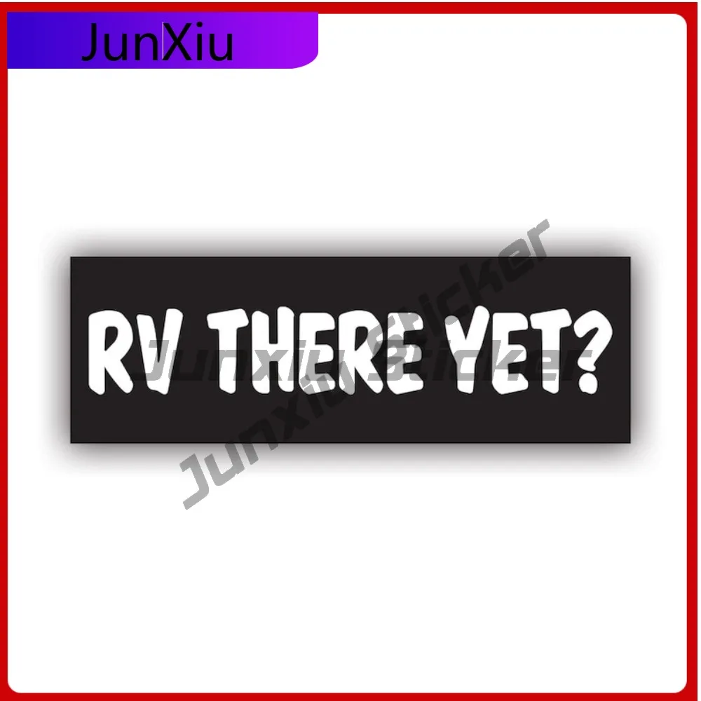 

Rv There Yet Fade Resistant Scratch Resistant Cartoon For Car Body Truck Rear Windshield Self Adhesive No Residue Decor Classic