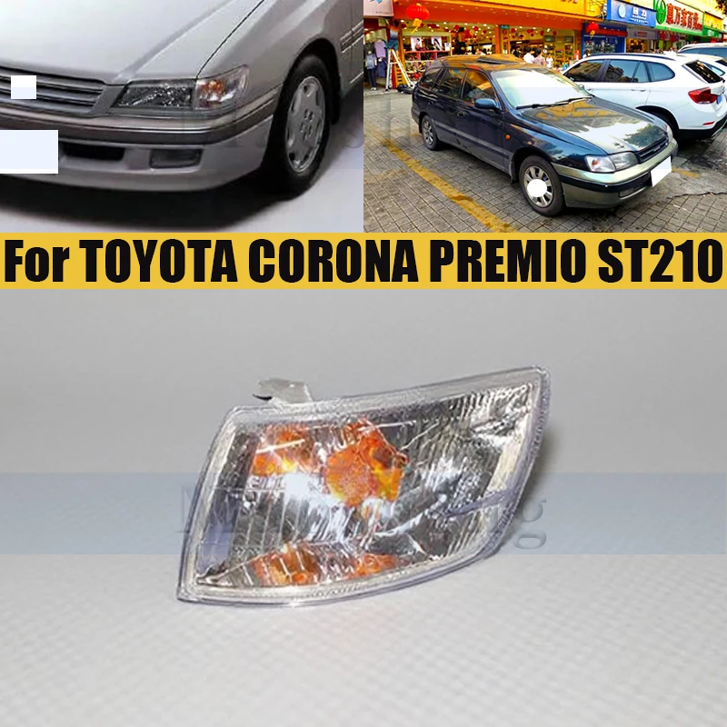 

Боковой фонарь на крыло автомобиля, угловой указатель поворота для TOYOTA CORONA PREMIO ST210 AT210, габаритная фара, поворотный одиночный свет
