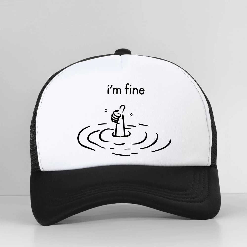 

I'm Fine Printed Funny Baseball Cap Men Summer Casual Streetwear Humor Fashion Breathable Sun Snapback Hat