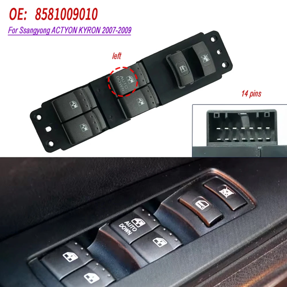 

For Ssangyong ACTYON KYRON 2007 2008 2009 Electric Master Power Window Control Switch with Auto Down Button 8581009010 Car Parts