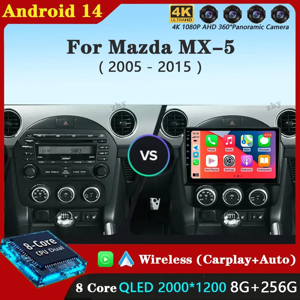 

Android 14 Carplay Auto для Mazda MX-5 MX5 MX 5 NC 2005 - 2015 Автомагнитола мультимедийный видеоплеер навигация GPS 360 камера WIFI