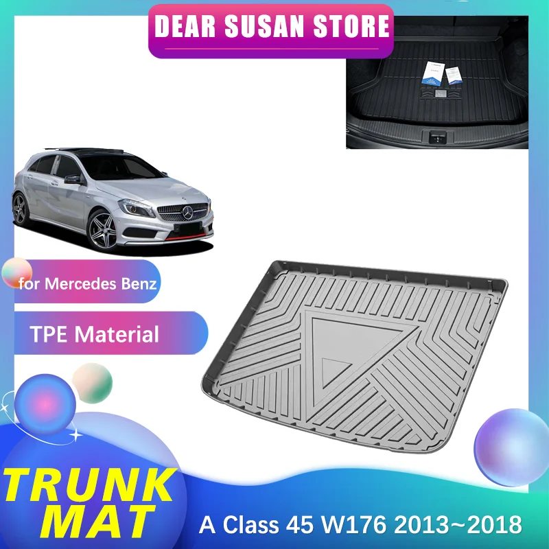 

Special Rear Trunk Mat Tray for Mercedes Benz A Class 45 160 180 200 W176 2013~2018 Waterproof Floor Pad Space Rug Accessories