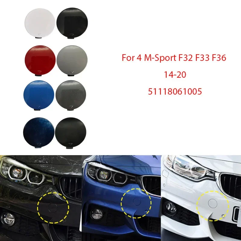 

For BMW 4 M-Sport F32 F33 F36 2014-2020 Front Bumper Towing Eye Hook Cap Trailer Cover Decoration Shell 51118061005