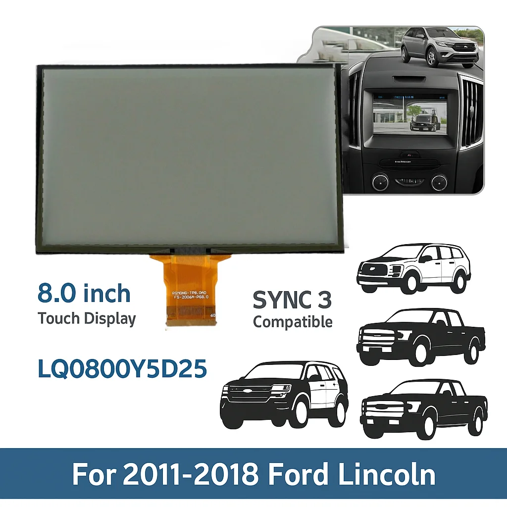 

LCD Touch Screen Display Replacement LQ080Y5DZ05 For Ford F150 F250 F350 Explorer Edge Escape SYNC 3 8" Radio 2011-2018