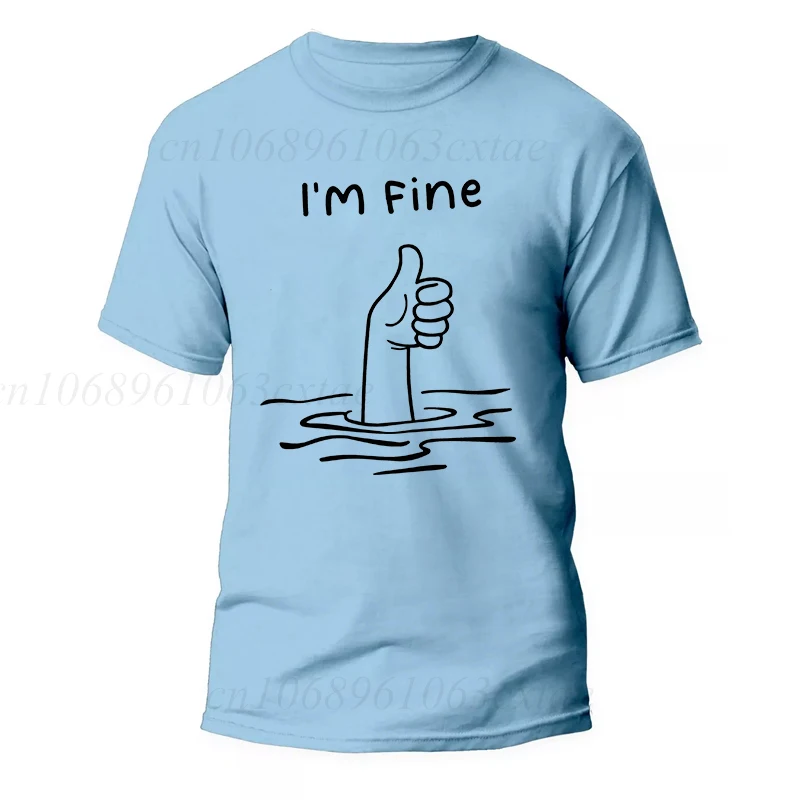 I'm Fine Print T-Shirt Fashion Summer Tees for Men Women Oversize Casual Tops Short Sleeve Men's Tops Casual Fashion Street Wear