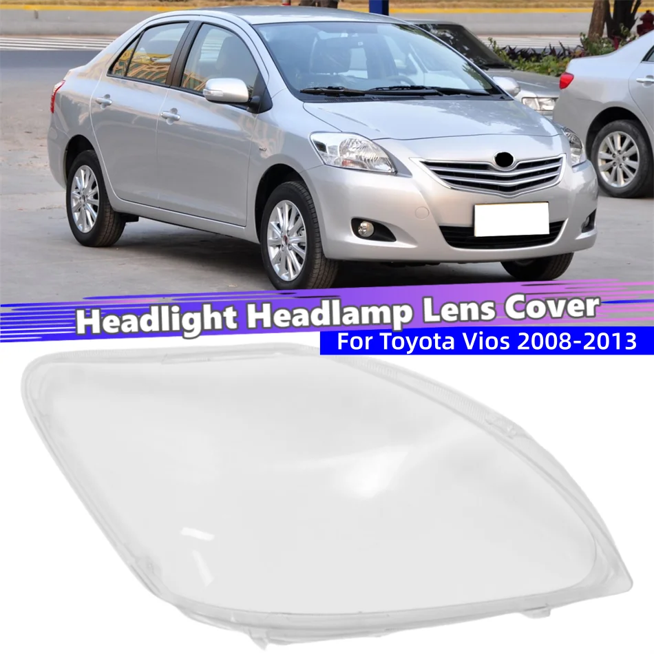 for-toyota-vios-2008-2009-2010-2011-2012-2013-auto-accessory-transparent-housing-headlamp-lens-cover-shell-headlight-housing