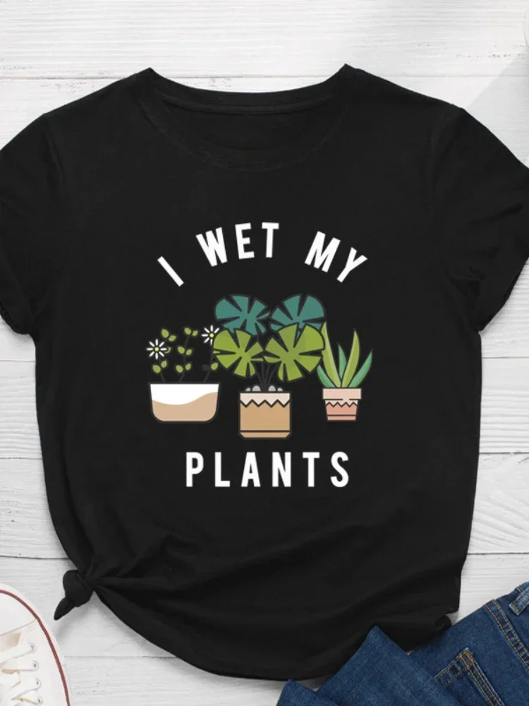 

Wet My Plant Print Women T Shirt Short Sleeve O Neck Loose Women Tshirt Ladies Tee Shirt Tops Clothes Camisetas Mujer