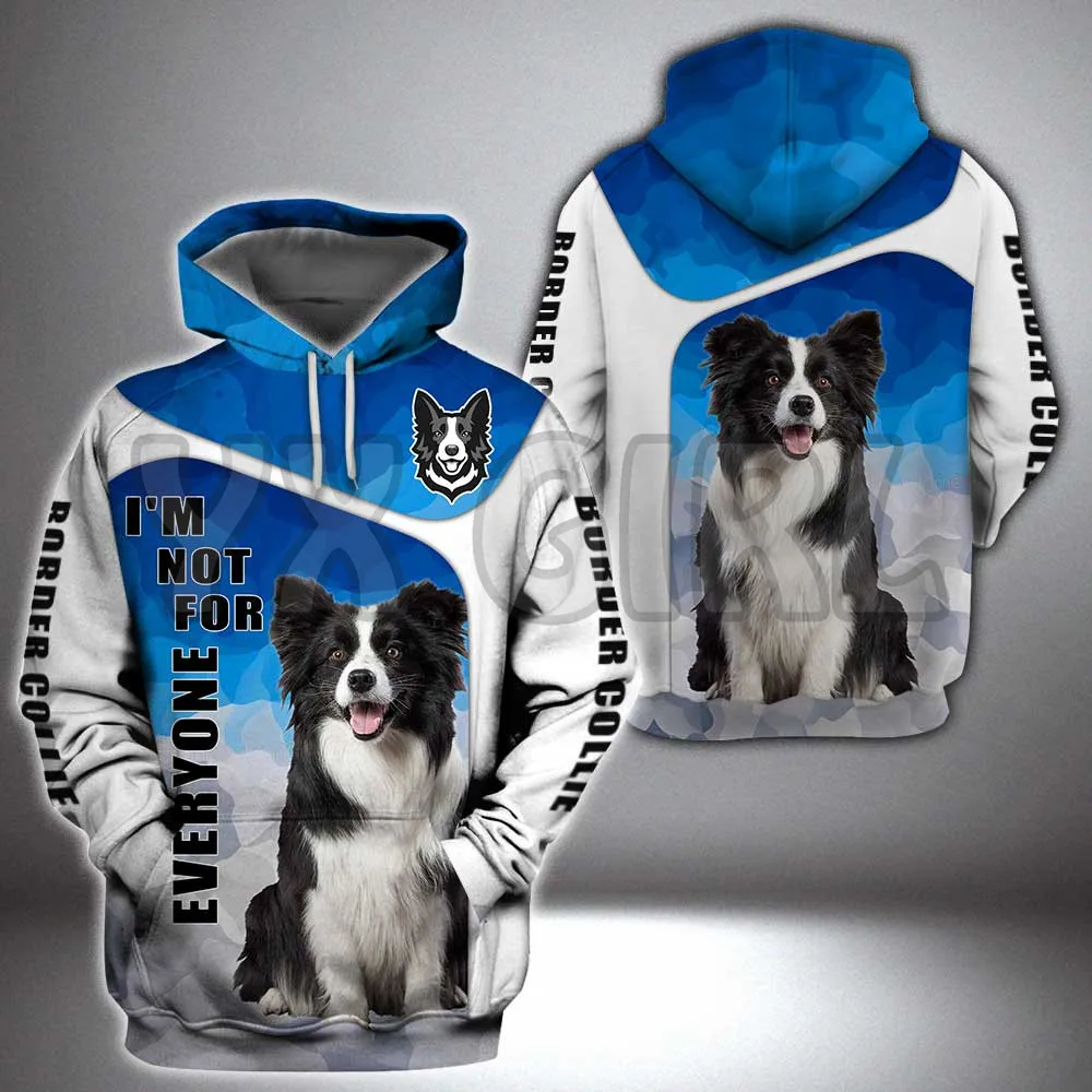 

I'm Not For Everyone Border Collie 3D Printed Hoodies Unisex Pullovers Funny Dog Hoodie Casual Street Tracksuit