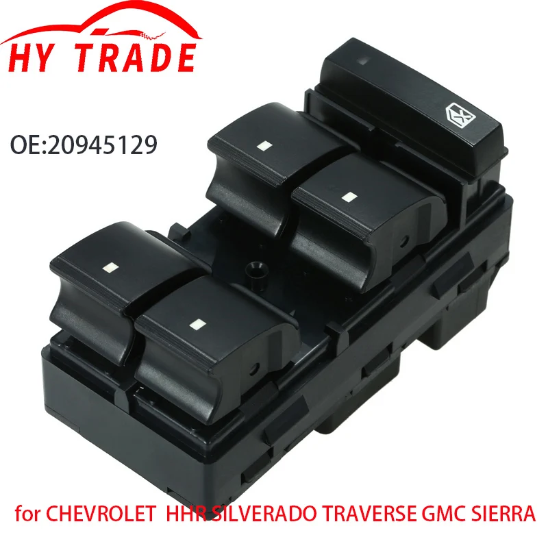 Power Window Switch Window Regulator Switch for CHEVROLET  HHR SILVERADO TRAVERSE GMC SIERRA 20945129 20945129 25789692 25951963