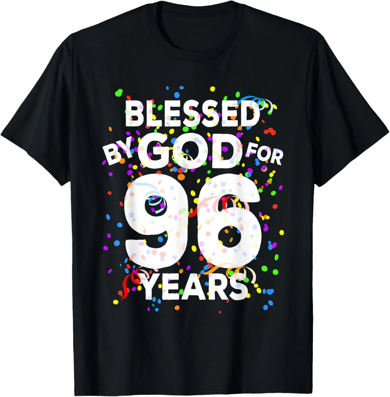 Blessed By God For 96 Years Shirt Happy 96th Birthday Shirt T-Shirt