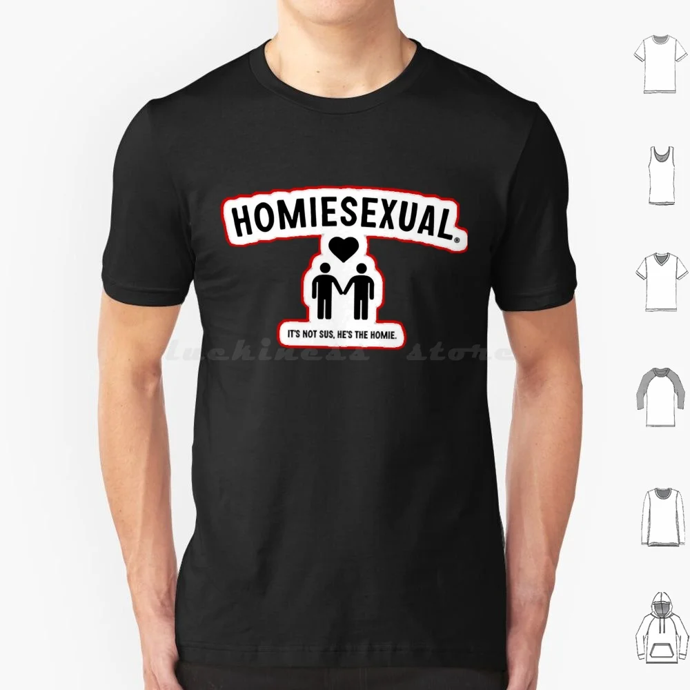 Jidion Homiesexual T Shirt Cotton Men Women Diy Print Jidion Dogger Professional Rawdogger Homiesexual Its Not Sus Hes The