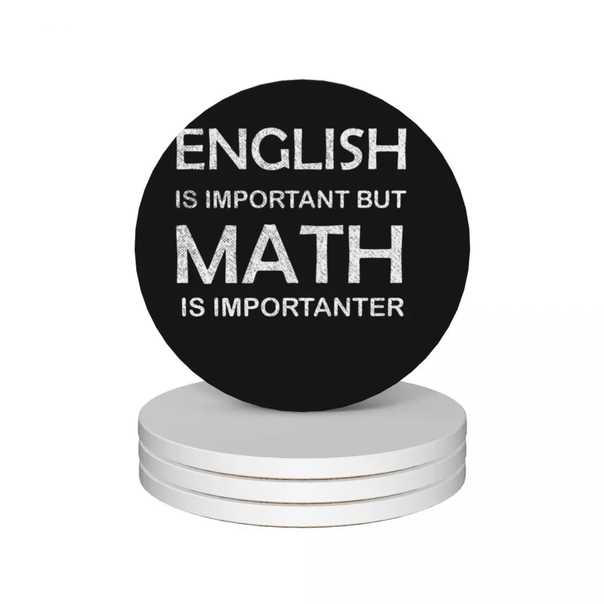 Funny English Is Important But Math is Importanter Gift,Math Lover,English Lover,Math Teacher Ceramic Coasters (Set of 4)