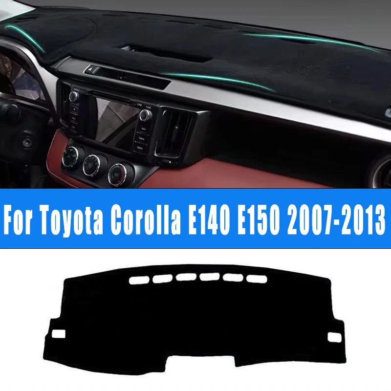 

Для Toyota Corolla E140 E150 2007-2013 Автомобильный коврик для приборной панели, крышка центрального управления, нескользящая накидка на заказ, солнцезащитный козырек, аксессуары