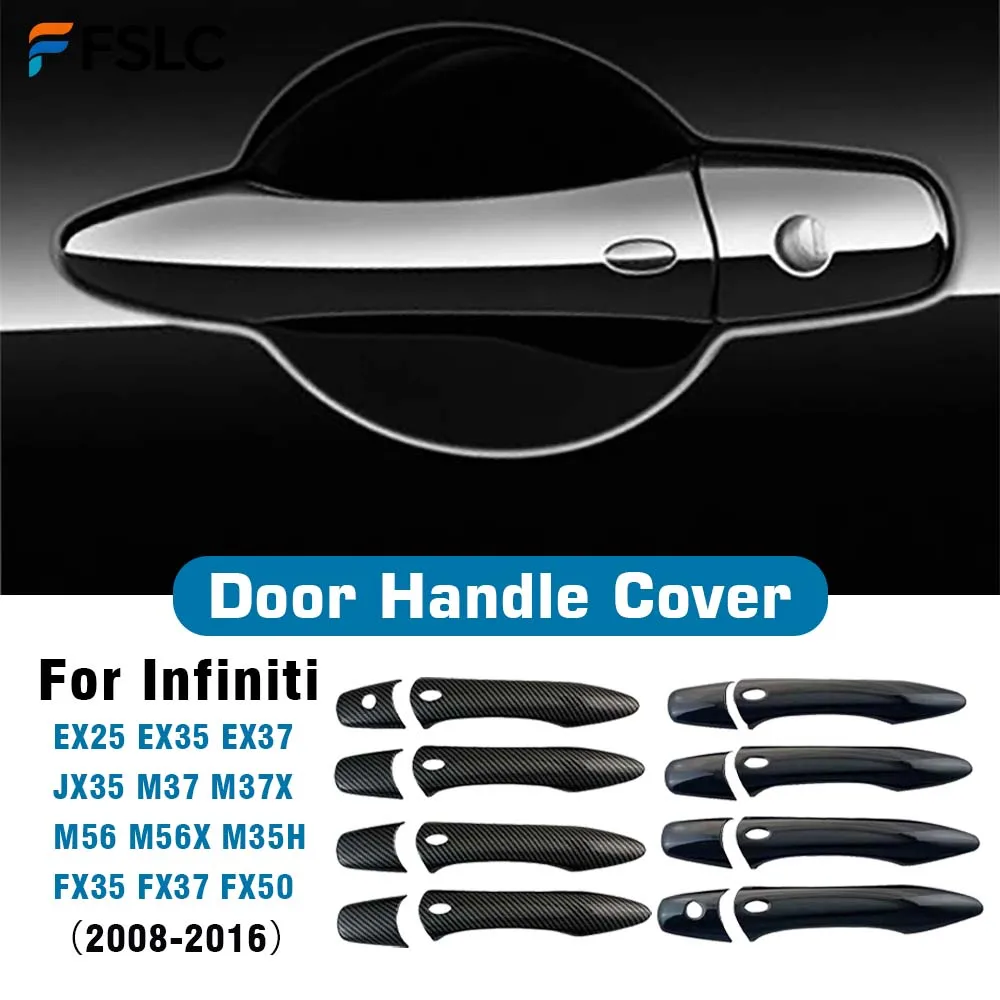 

Car Decoration Door Handle Cover For Infiniti EX25 EX35 EX37 JX35 M37 M37x M56 M56x M35h FX35 FX37 FX50 2008-2016 Carbon Fiber