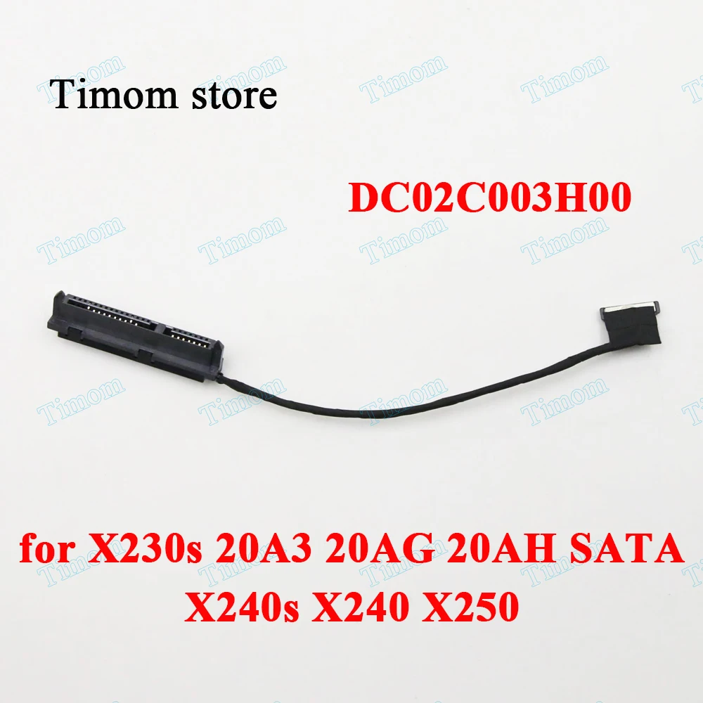 DC02C003H00 for X230s 20A3 20AG 20AH SATA X240s X240 X250 Hard Drive HDD Connector Flex Cable 04X0864 04X0865 00HT095