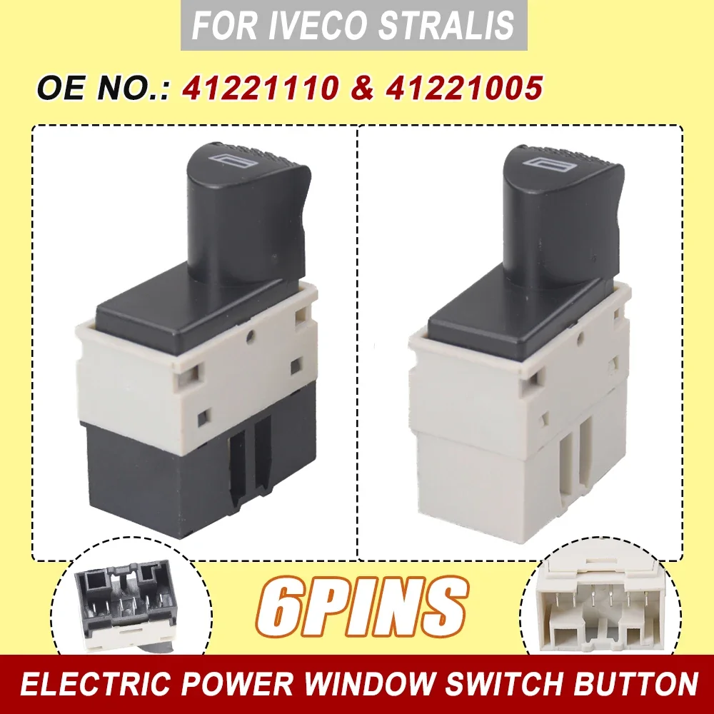 For IVECO STRALIS New Car Auto accessories Electric Power Window Switch Button 41221005 41221110 Replacement 6Pins