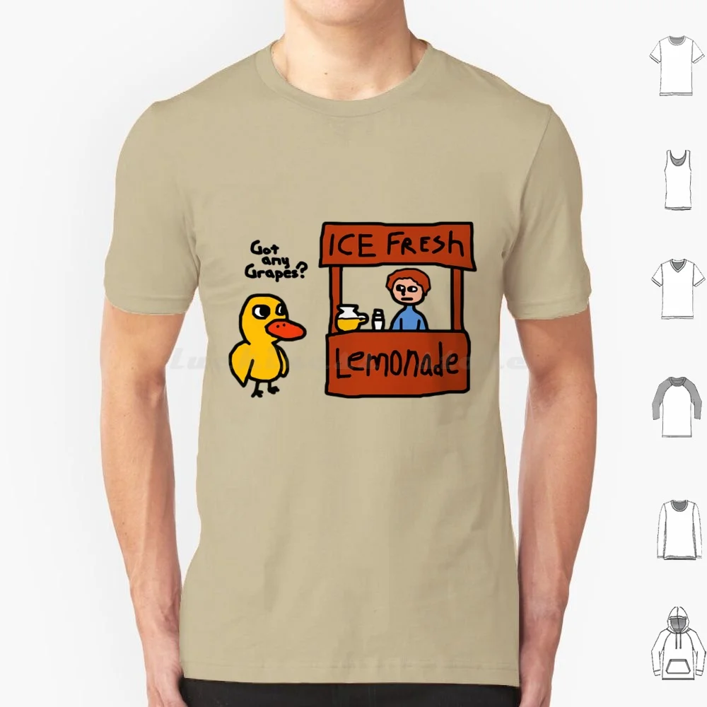 Got Any Grapes ? T Shirt Big Size 100% Cotton Duck Grapes Got Any Grapes Duck Song Meme Funny Lemonade Waddle Waddle Song Got