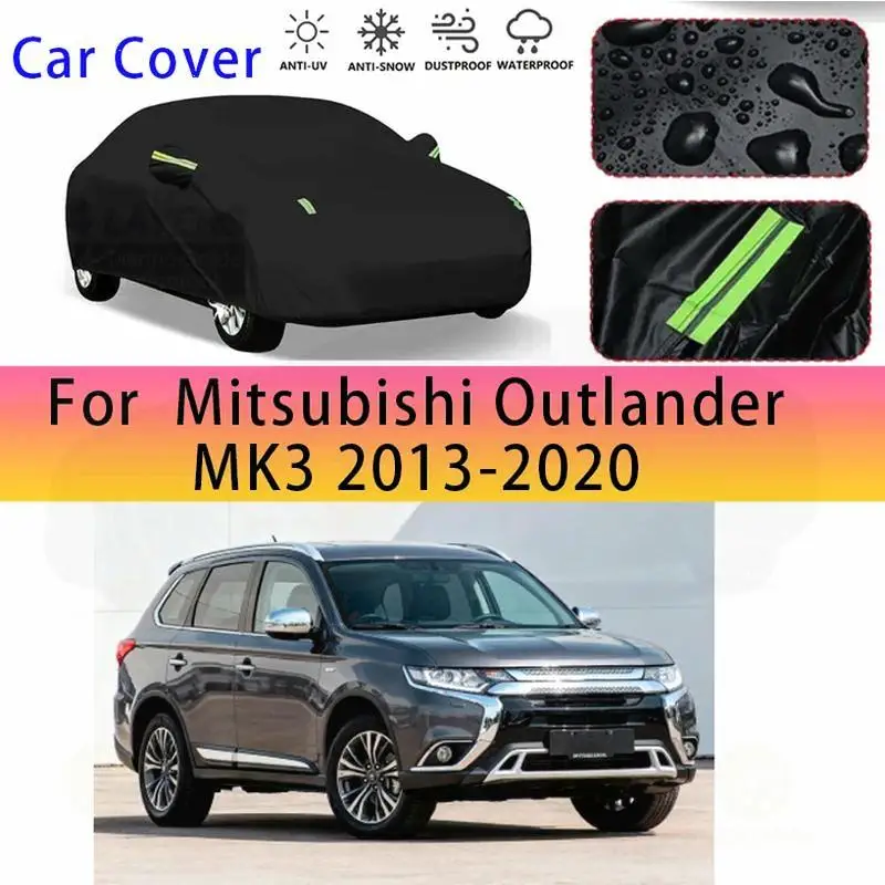 

Для Mitsubishi Outlander MK3 2013 2020, уличная защита, водонепроницаемые, пылезащитные, внешние чехлы, солнцезащитные чехлы, автомобильные чехлы