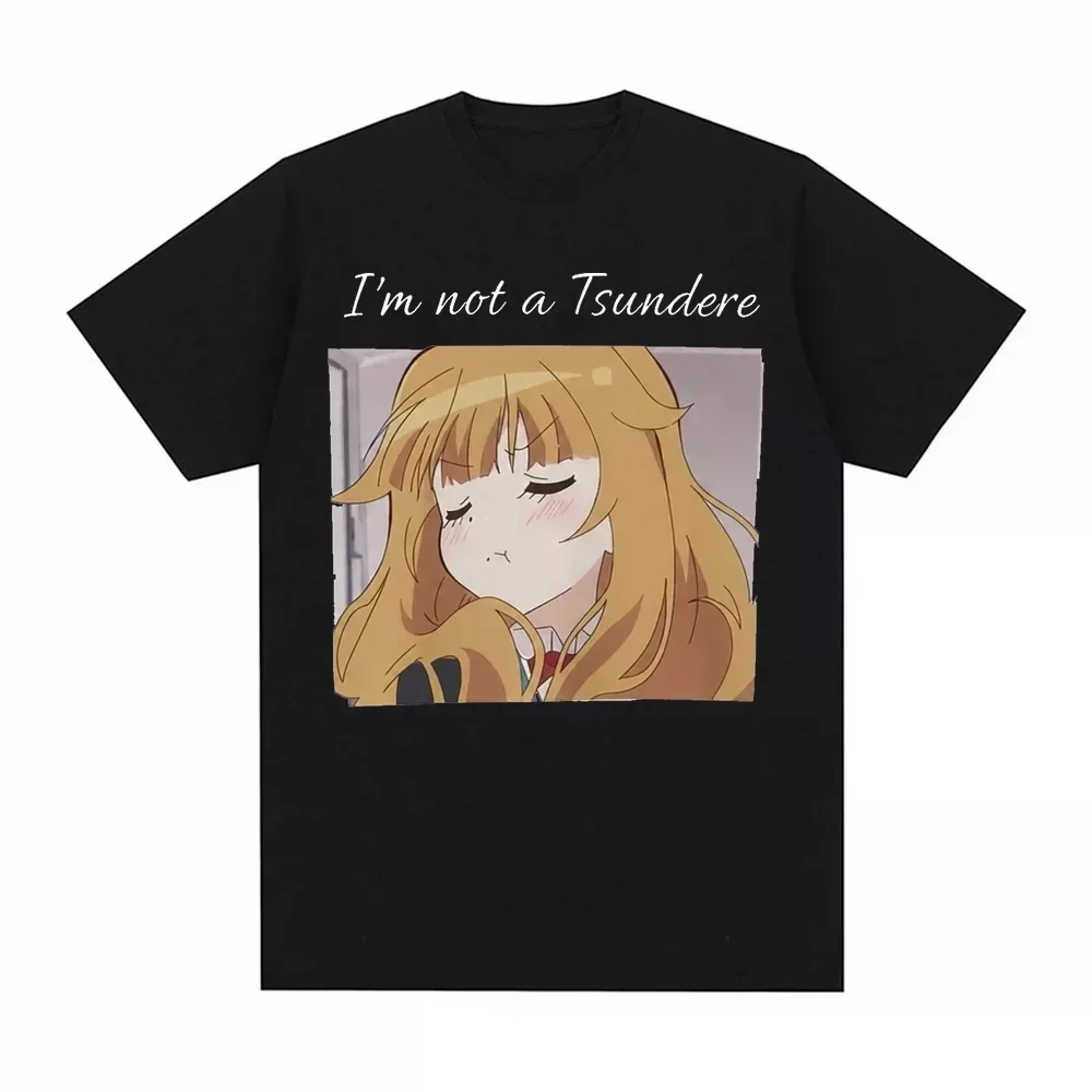 I'm Not A Tsundere Anime Girl Meme T‑Shirt Unisex Otaku Graphic Tee Summer Casual Short Sleeve Harajuku Streetwear Manga Tops