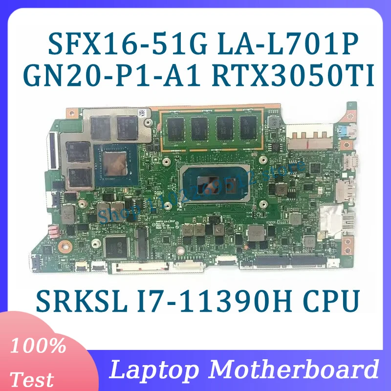 HH6FH LA-L701P GN20-P1-A1 RTX3050TI For Acer Swift SFX16-51G Laptop Motherboard With SRKSL I7-11390H CPU 100%Tested Working Well