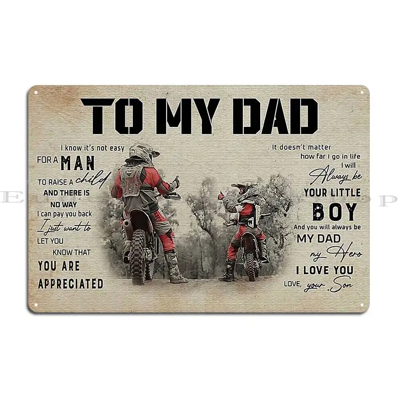 To My Dad Motocross Dad And Son Biker Love Dirt Bike Metal Plaque Create Customized Painting Wall Mural Create Tin Sign Poster