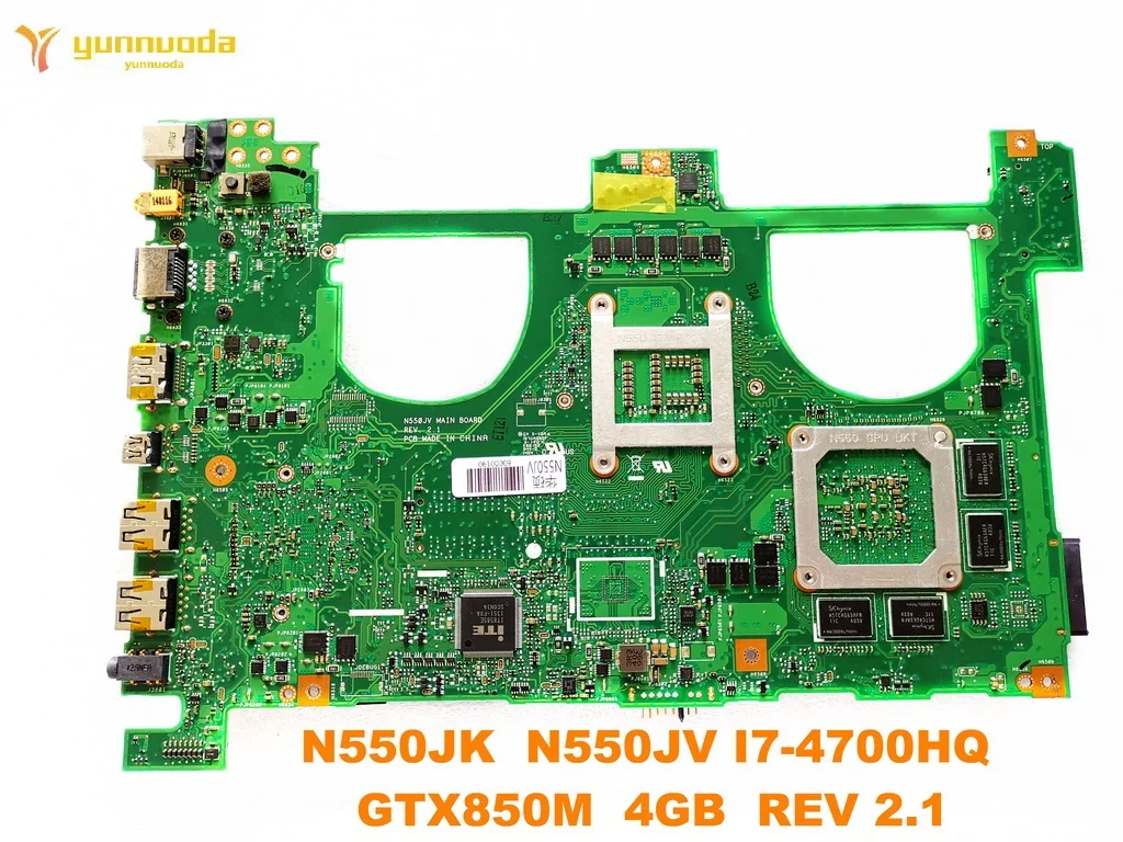 Original for ASUS N550JK laptop  motherboard N550JK  N550JV I7-4700HQ  GTX850M  2GB  REV 2.1 tested good free shipping