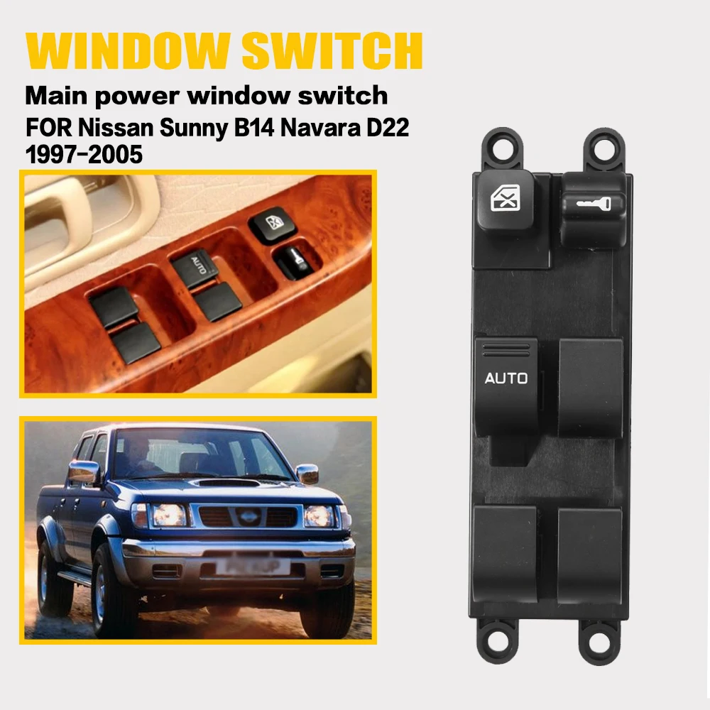 

Window Switch Compatible with FOR Nissan Sunny B14 Navara D22 1997-2005 Driver Side Master Power Window Switch