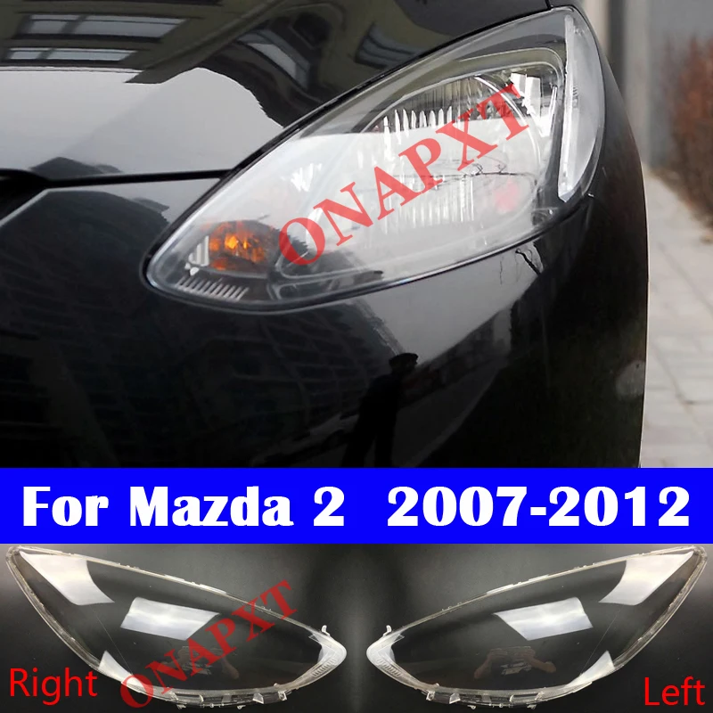 

Auto Headlight Glass Headlamp Lens Cover For Mazda 2 2007-2012 Car Headlight Shell Lamp Shade Transparent Cover Light Case