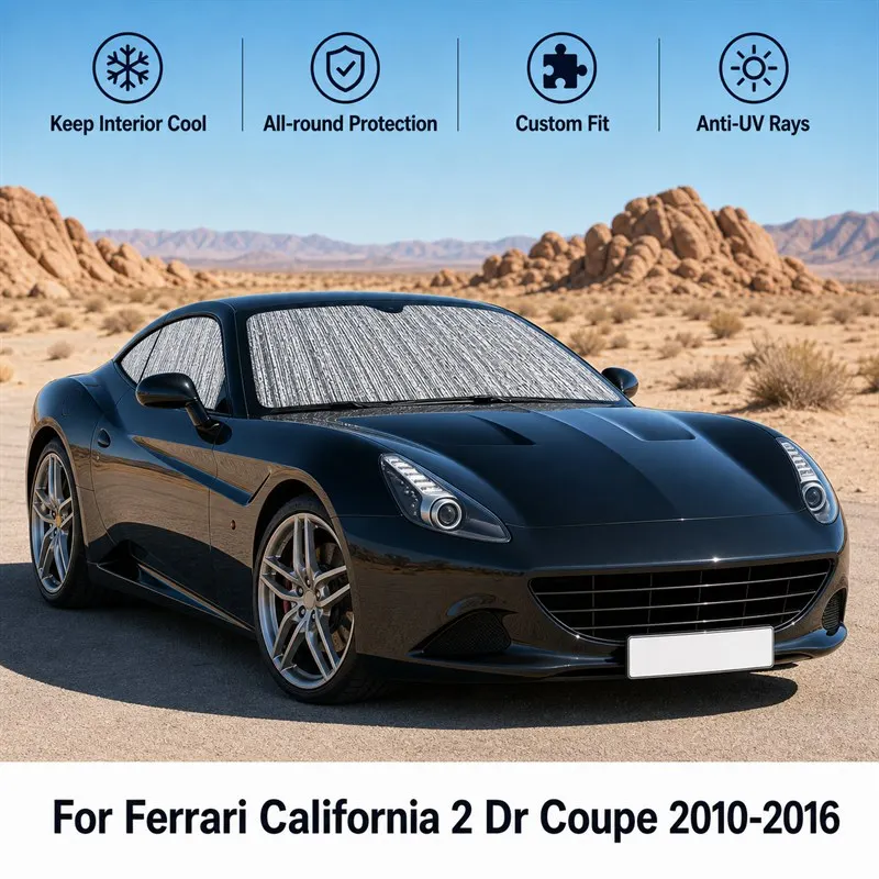 For Ferrari California 2 Dr Coupe 2010-2016 Full Set Car Window Sunshades UV Block Privacy Heat Insulated Foldable Car Curtain