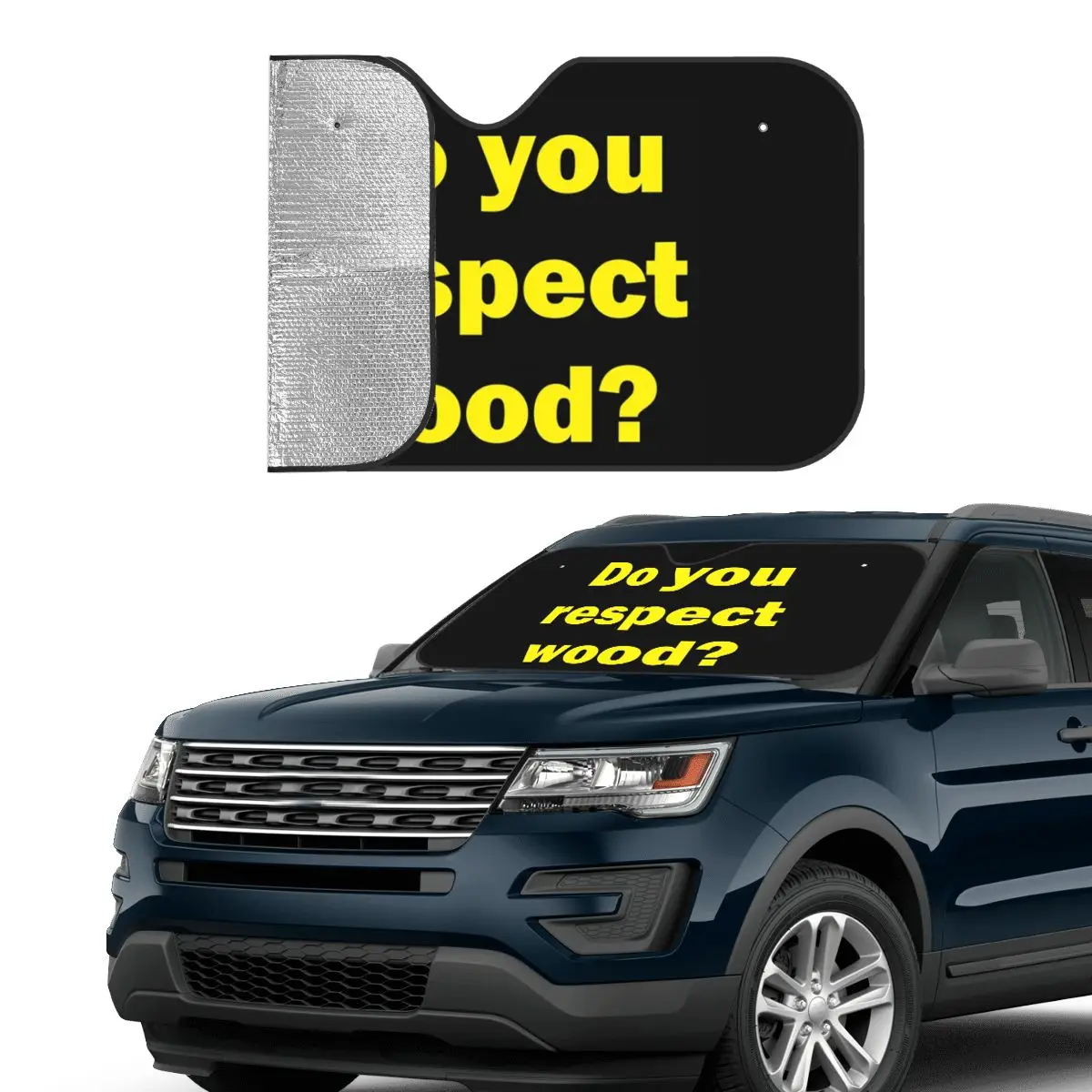

Do You Respect Wood Sunshade Windscreen Car Front Windshield Window Sun Visor Accessories Covers