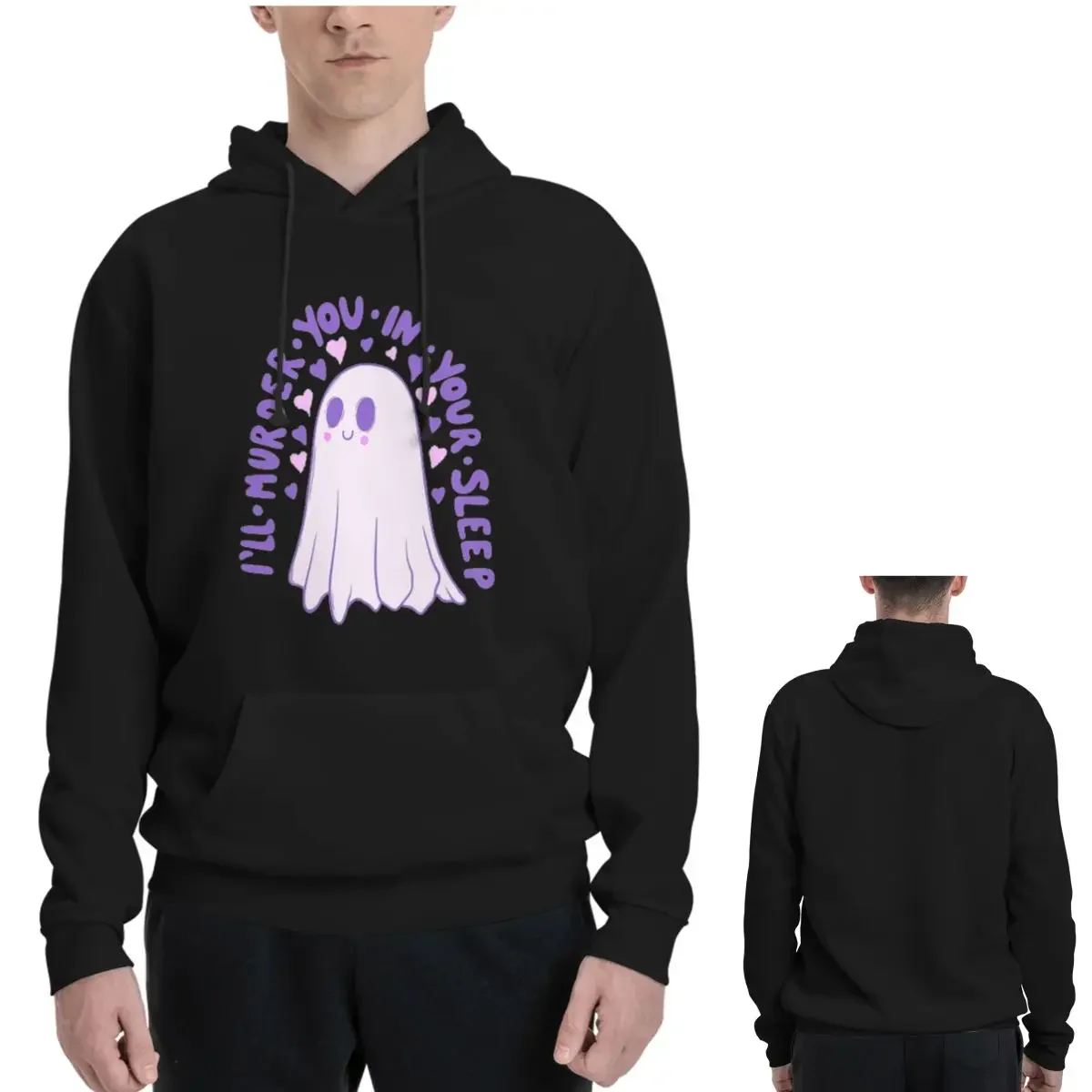 

I'll Murder You In Your Sleep Must Be Love Ghost Hoodies Men Women Casual Pullover Sweatshirts Long Sleeve Hooded Autumn Winter