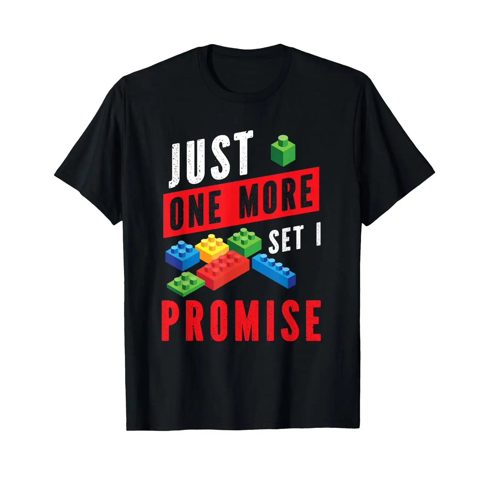 Bricks Just One More Set I Promise Builder T Shirt vintage Washed Comfortable Unisex Soft Stretched homme Versatile streetwear