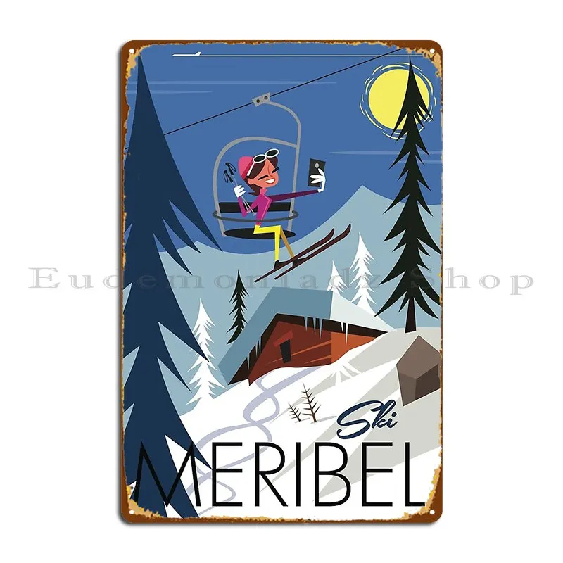 Meribel Ski Poster Metal Sign Plaques Wall Decor Design Customize Cinema Garage Tin Sign Poster