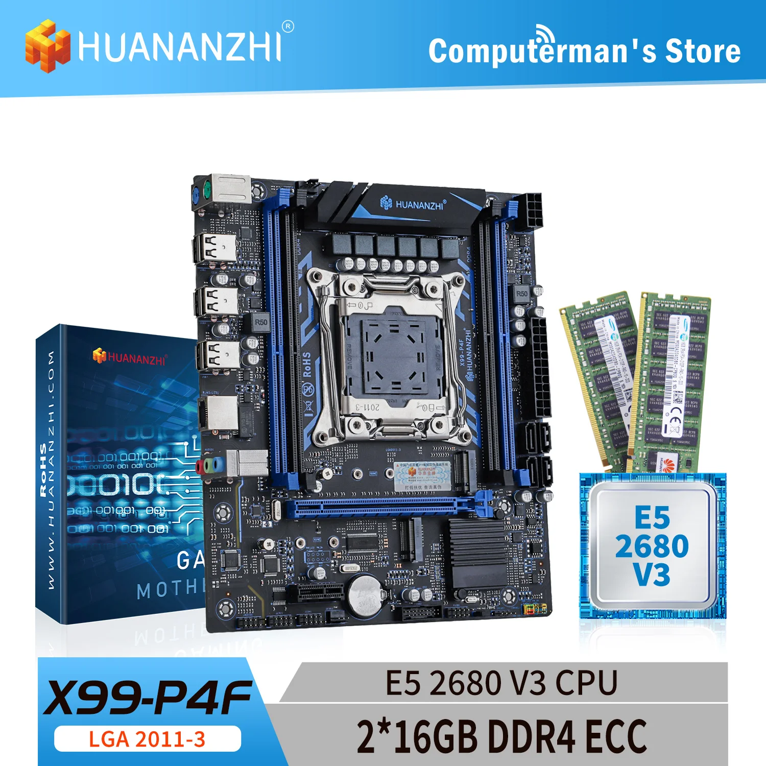 

HUANANZHI X99 P4F LGA 2011-3 XEON X99 Motherboard with Intel E5 2680 V3 with 2*16G DDR4 RECC Memory Combo Kit Set NVME