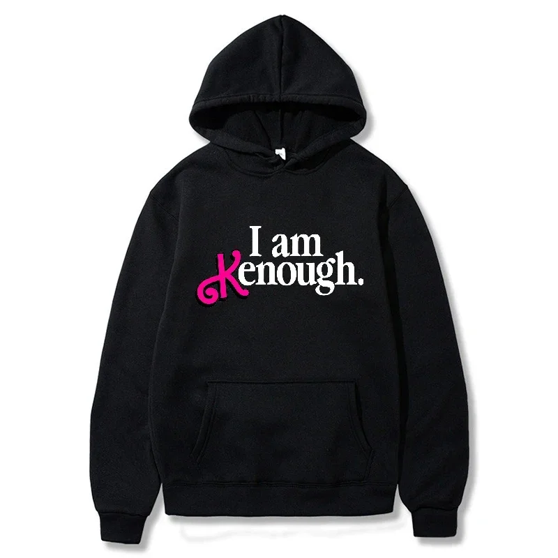 Kenough Hoodies Men Fashion I Am Kenough Graphic Printed Sweatshirts Women Casual Harajuku Streetwear Hooded Pullover Sudaderas