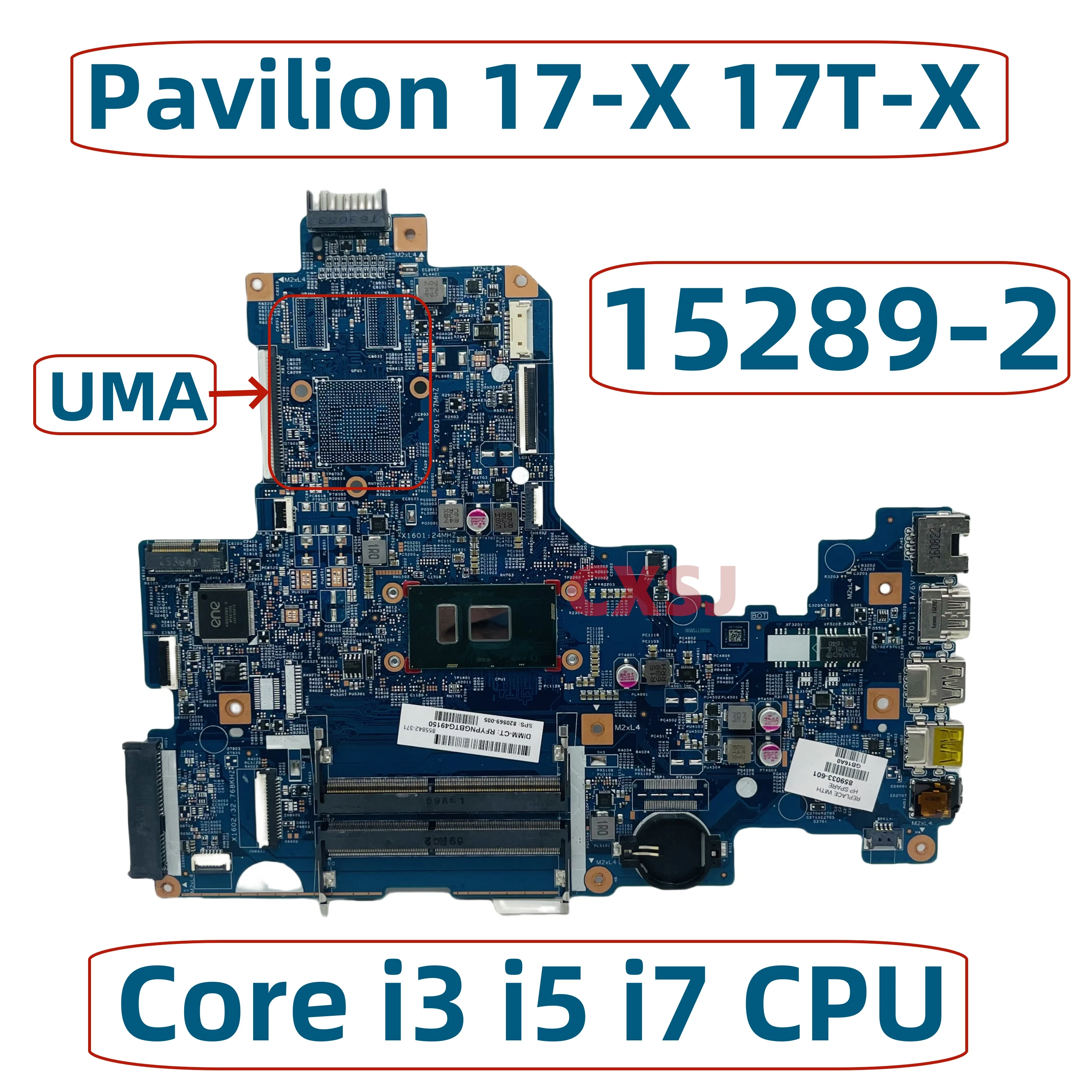 

856683-001 856683-501 856683-601 For HP 17-X 17T-X Laptop Motherboard With Core I3-6100U I5-7200U CPU 15289-2 448.08E01.0021