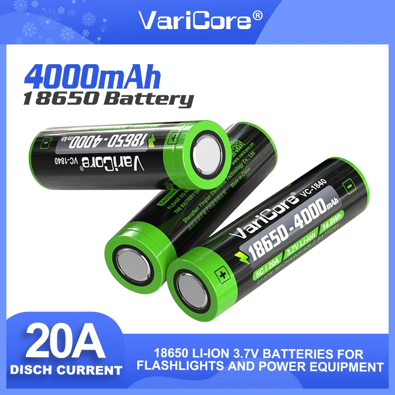 VariCore VC-1840 – batterie Li-ion 18650 3.7V, 4000mAh, 20a, pour lampe de poche, phare, batterie externe Portable