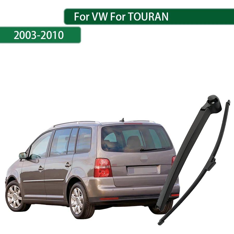 

For VW TOURAN 2003-2007-2010 Rear Wiper Blade Arm Set Rear Window Windshield