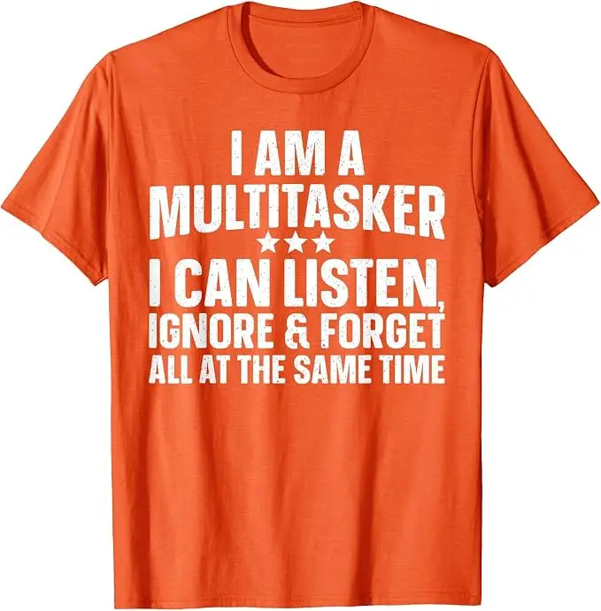 Lustiges Multitasker-Zitat-Kunst-T-Shirt für sarkastische Menschen, Männer und Frauen, Witzige Sprüche, Y2k Humorvolles Sarkasmus-Neuheits-T-Shirt – Detail 15