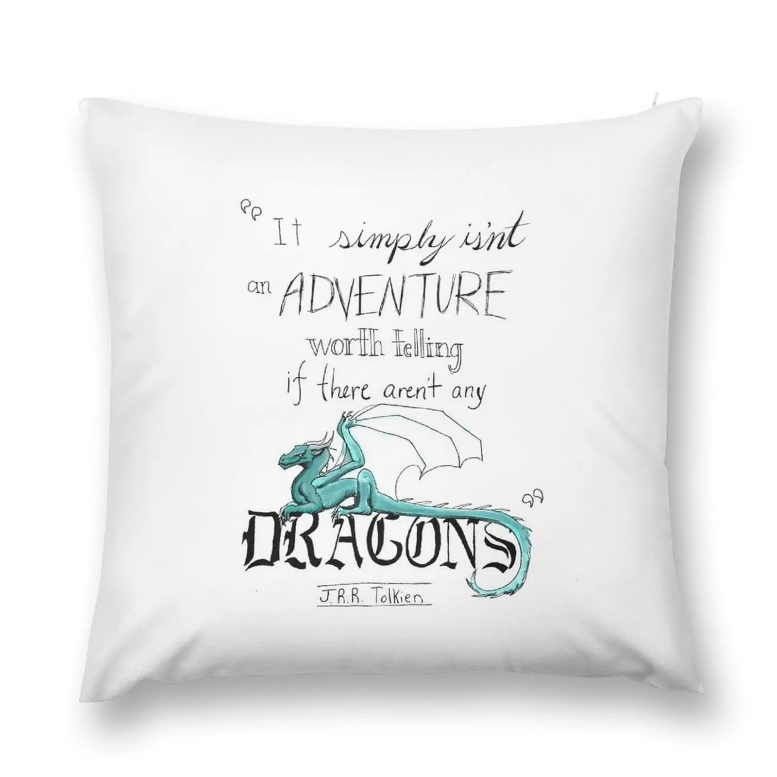 

J.R.R. Tolkien Dragon quote Throw Pillow Decorative Sofa Cushions pillow cover christmas pillow