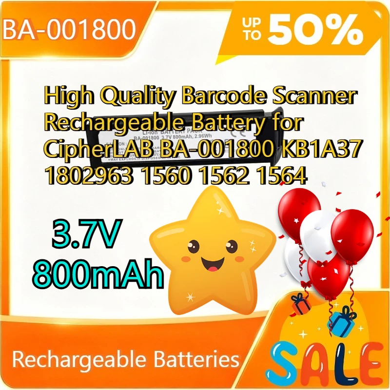 BA-001800 800mAh 3.7V  High Quality Barcode Scanner Rechargeable Battery for CipherLAB BA-001800 KB1A37 1802963 1560 1562 1564
