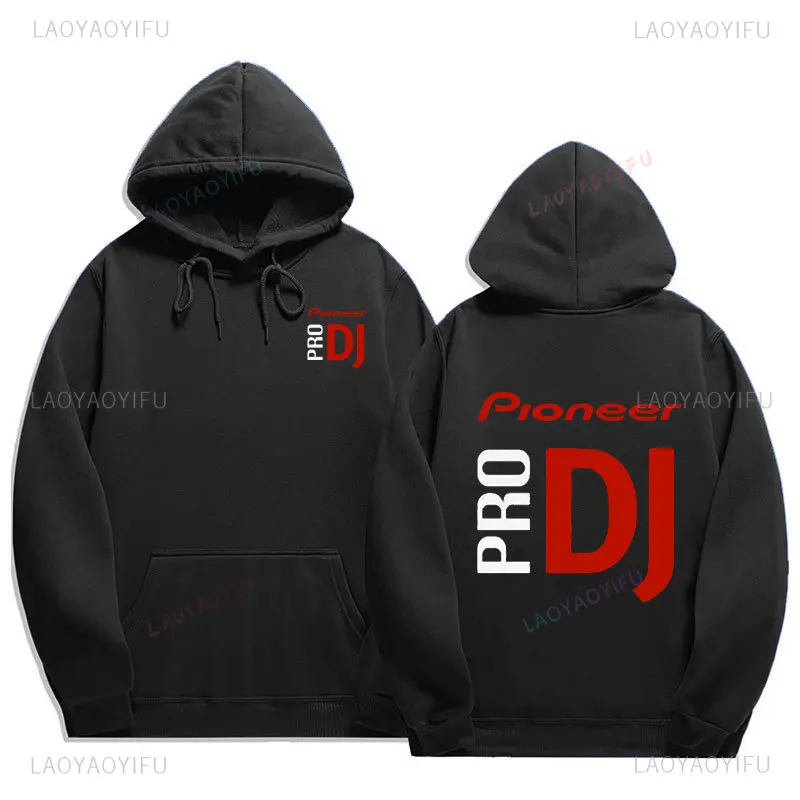 Pioneer Pro DJ Hoodie for Man Informal Jumper Harajuku Street Wear for Students Fashion Hip-hop Loose Hooded Unisex Streetwear