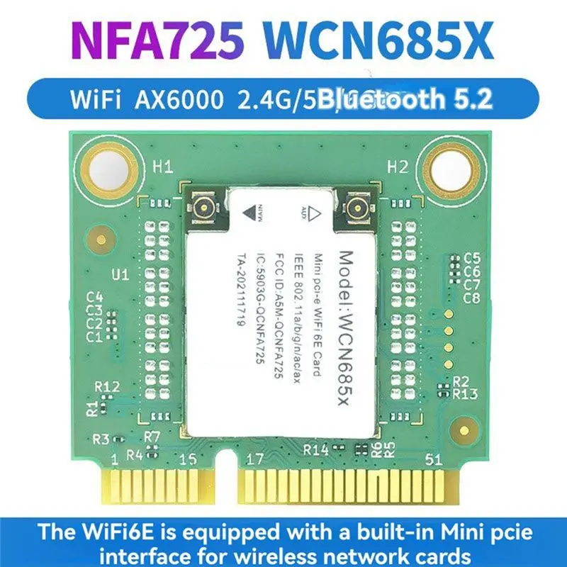NFA725 NFA765 WCN685 Mini PCIE Wireless Wifi Card WIFI 6E AX6000 Dual Band 2.4G/5G/6G Bluetooth 5.2 8DB Antennas