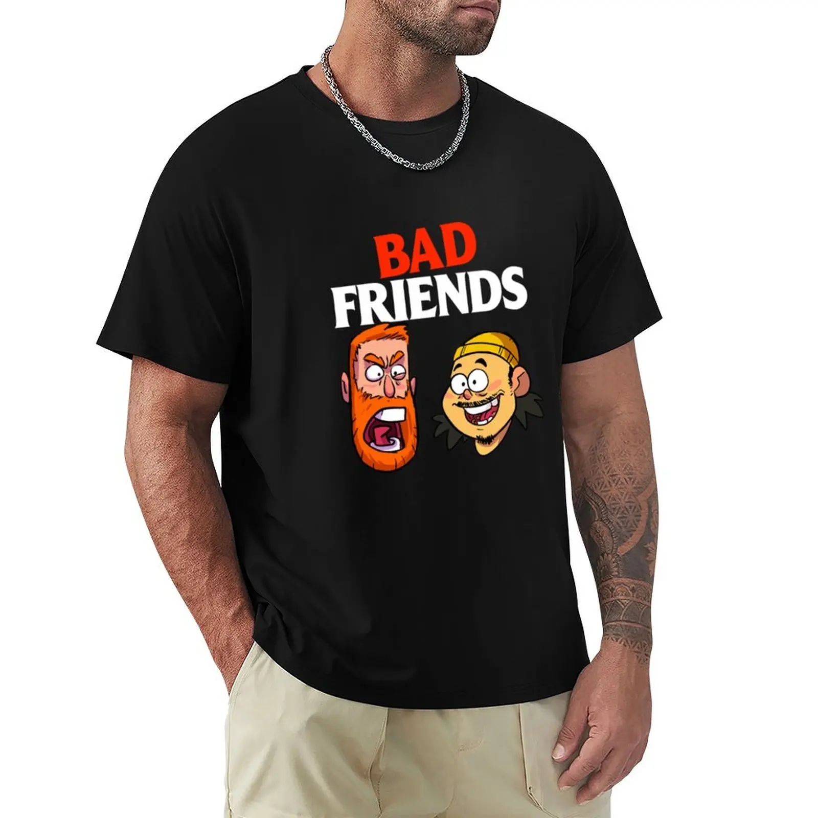 Bad Friends Podcast Merch T-Shirt cotton tshirt 100% T-Shirt