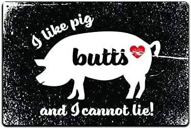 JP's Parcels Tin Signs Home Wall Sign - Metal Sign 12 x 8 in. I Like Pig Butts and I Cannot Lie Black sign sign sign