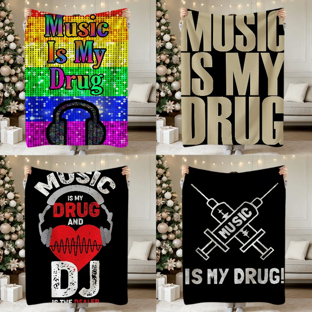 Cool Word Art Music Is My Drug Fashion Soft Warm Plush Blanket For Dorm Sofa Living Room Pet Hogar Bedroom Gift Nap Home Flannel