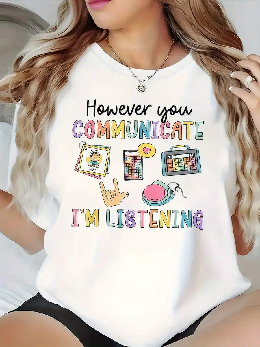 I Am Listening Speech Therapist Print Women T‑Shirt Crew Neck Short Sleeve Relaxed Fit Plus Size Educator Gift Casual Tops
