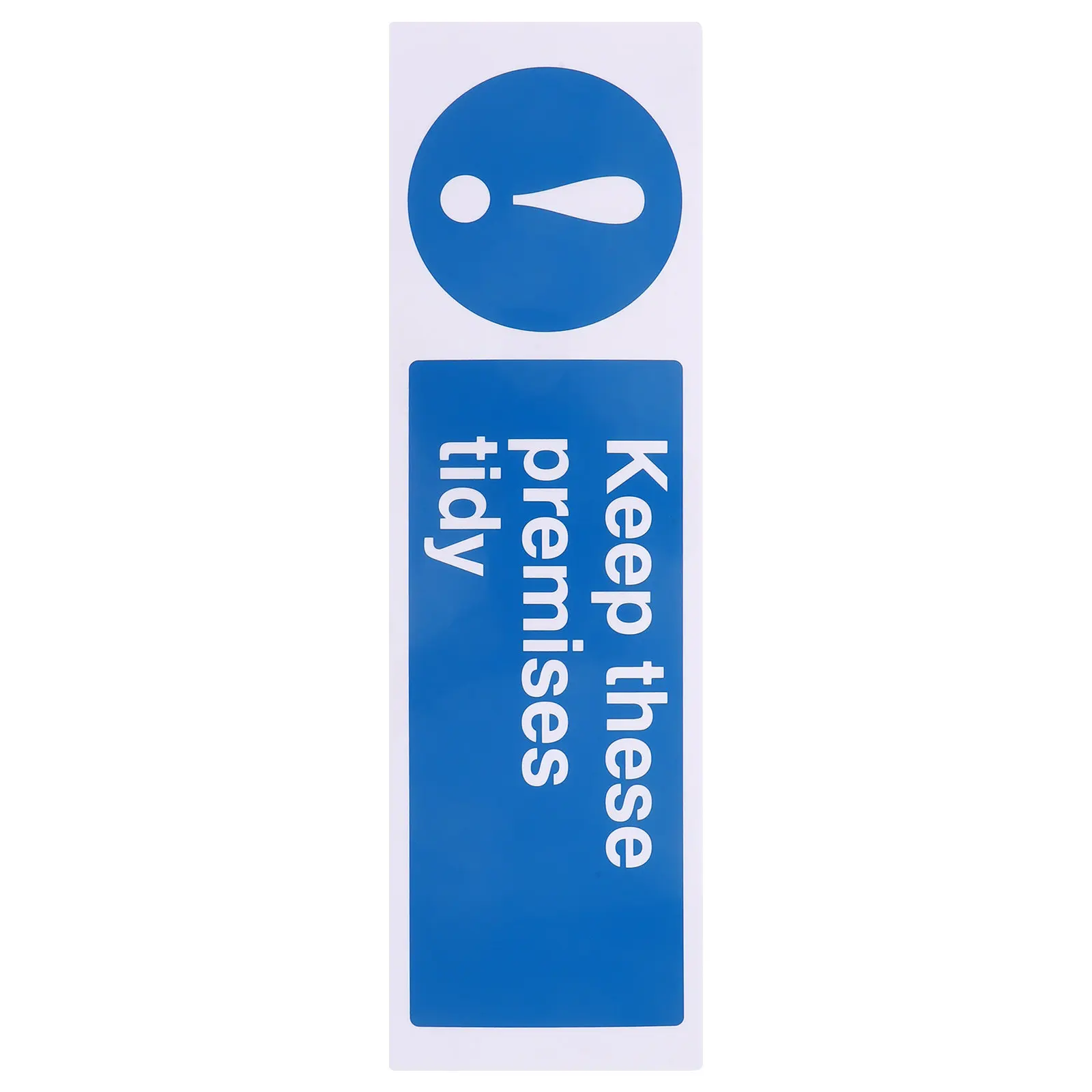 Self Adhesive Keep Premises Tidy Sign High Resolution Industrial Warning Identification Sticker for Office School Hotel Business